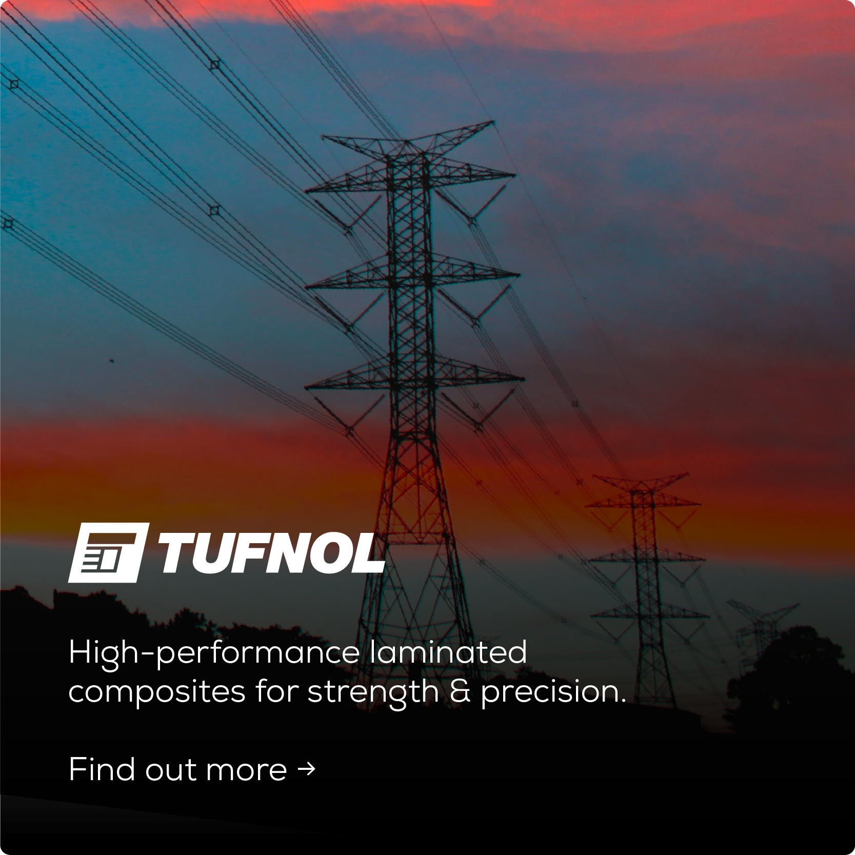 Tufnol_Image-Asset Silhouetted power lines at sunset with Tufnol branding and text about high-performance laminated composites.